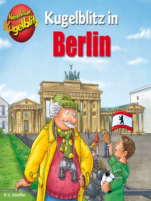 cover image of Kommissar Kugelblitz in Berlin